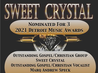 Sweet Crystal Nominated For Three Detroit Music Awards!