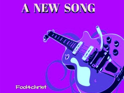 A NEW SONG