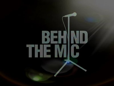 Behind The Mic