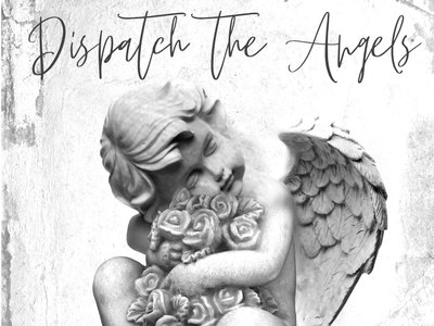 Dispatch the Angels cover art
