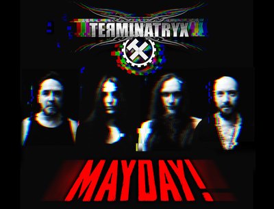 TERMINATRYX - Mayday!