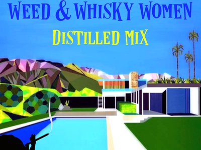 Album Cover for 'Weed & Whisky Women