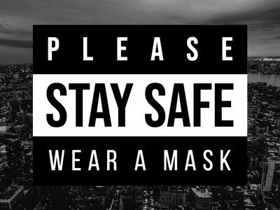 We in a pandemic so.. please wear a mask and $tay$tunna