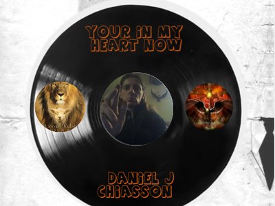 My single release called "Your In My Heart Now"