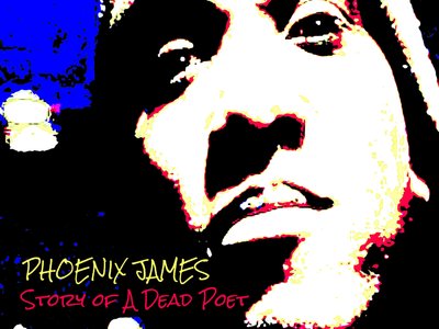 Story of A Dead Poet - Spoken Word Poetry written, performed, produced and arranged by Phoenix James