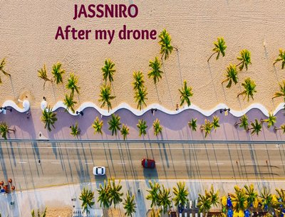 AFTER MY DRONE