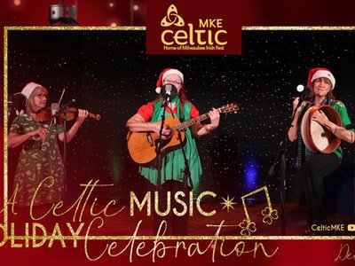 https://celticmke.com/CelticMKE-Events/virtualholiday.htm