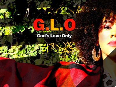 G.L.O Gods Love Only photo
