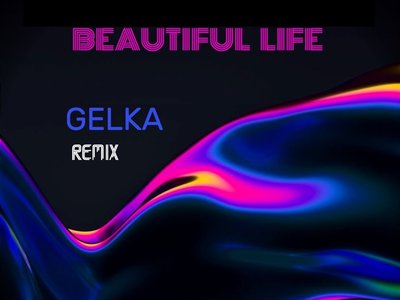 Beautiful Life