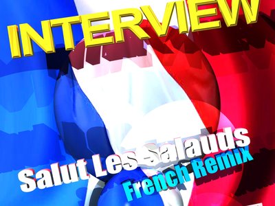 Salut Les Salauds (French Remix) by INTERVIEW