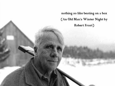 Nothing So Like Beating On A Box (Sleeve pix: Robert Frost in 1943 by Eric Schaal.)