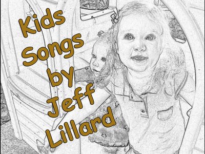 Jeff Lillard Kid's Songs
