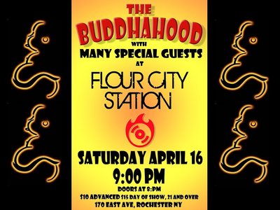 Sat. April 16th at Flour City Station The Buddhahood and Guests!