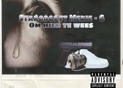 Stargogs ft Mekie - G - Om hier te wees
