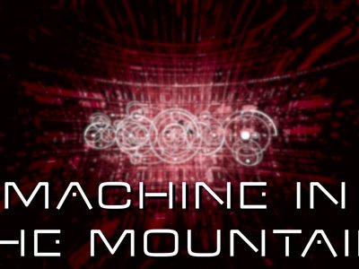 Machine in the Mountain photo