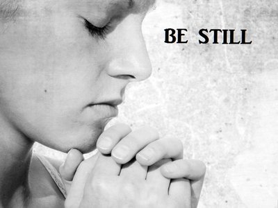 BE STILL