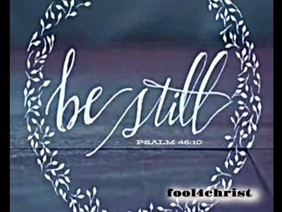 BE STILL