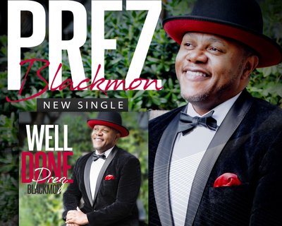 Prez Blackmon WELL DONE Promo Flyer 2022
