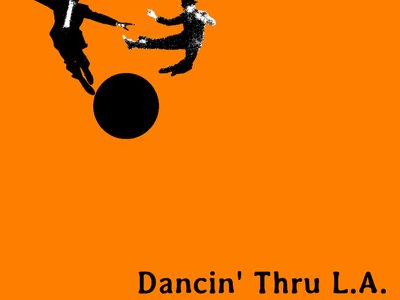 Dancin' Thru L.A.