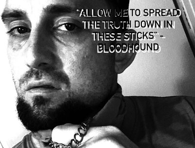 "Allow Me To Spread The Truth Down In these Sticks"