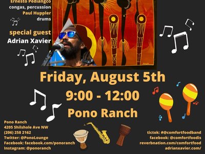 Pono Ranch - Friday, August 5th with special guest Adrian Xavier