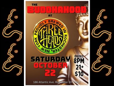 Sat, Oct. 22nd Buddhahood at Three Heads Brewing!