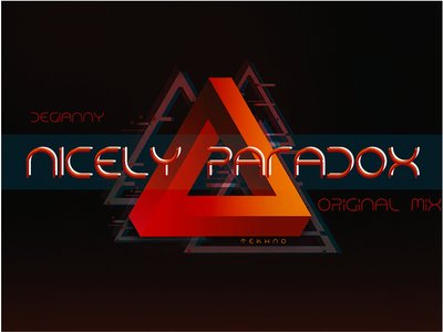 DEGIANNY. NICELY PARADOX (Original Mix) (official cover)  Out: Monday, October 31. 2022