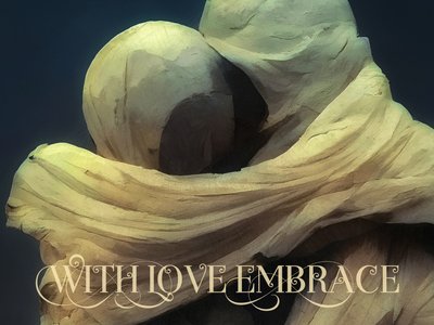 With Love Embrace