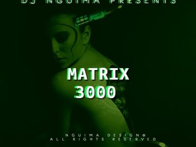 Matrix 3000 -Dj Nguima
