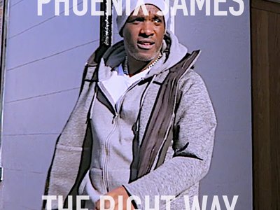 The Right Way is Spoken Word Poetry written, performed, produced and arranged by Phoenix James