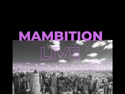 MAMBITION LIVEENT