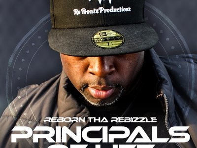 Reborn Tha Rebizzle Principles Of Life Album Digital