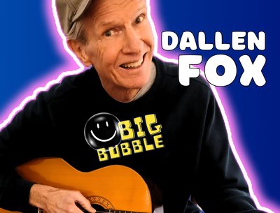 Dallen Fox - Debut Album "Big Bubble"