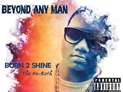 Born 2 Shine: The Re-Birth