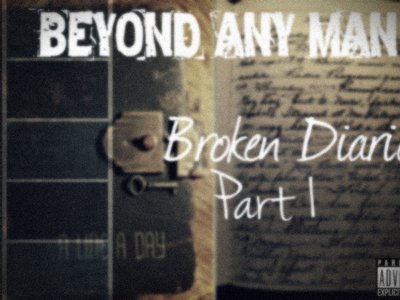 Broken Diaries Pt 1