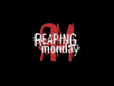 Reaping Monday photo