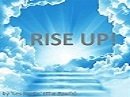 Rise Up! photo