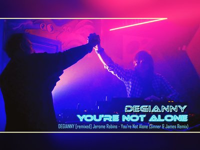 DEGIANNY [remixed]  You're Not Alone  - Jerome Robins (Sinner & James Remix) [Live version]