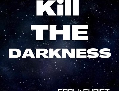 KILL THE DARKNESS 2