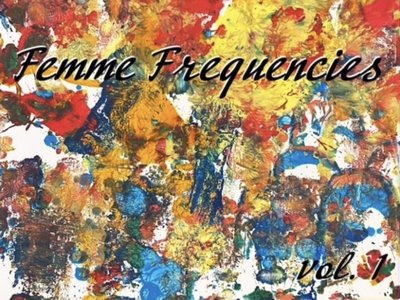 Lifetime of Love - Femme Frequencies Vol 1