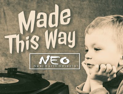 Made This Way - Near Earth Objects (NEO) - Single Cover