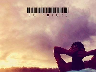 New Single just dropped: "El Futuro" Available NOW!!!!