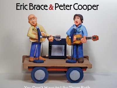 "You Don't Have to Like Them Both" by Eric Brace & Peter Cooper