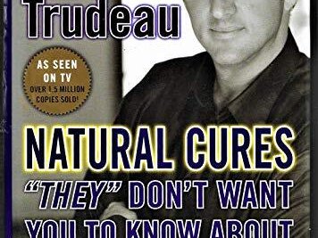 Kevin Trudeau. Natural Cures. Restorative, Alternative and Preventive Medicine on 8 dynamics of life