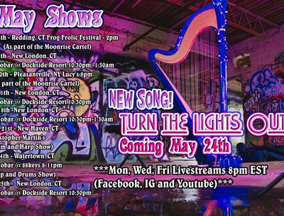 Shows for the Month of May and New Song Release!