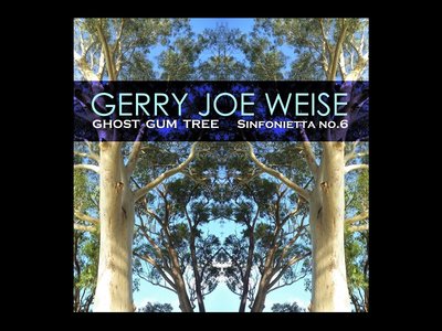 Gerry Joe Weise, 2022, Ghost Gum Tree. iTunes Amazon Spotify Tidal