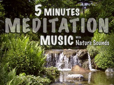 Album Cover: 5 Minutes Meditation Music With Nature Sounds