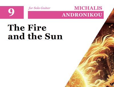 “The Fire and the Sun,†score for classical guitar, MusiCurate, Calgary, Alberta, June 2024.