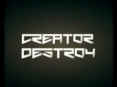 Creator Destroy photo