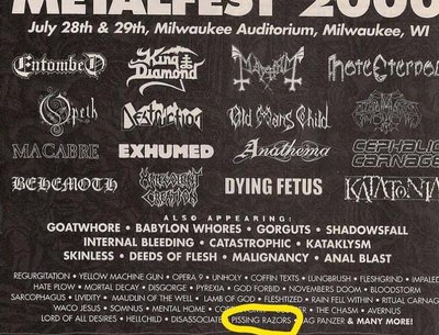 Who wants to see us back at MMF? Jump onto their pg & tell 'em you want PISSING RAZORS!!